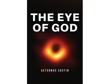 Livro The Eye of God de Aeternus Costin (Inglês)