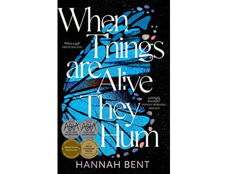 Livro When Things Are Alive They Hum de Hannah Bent (Inglês - Capa Dura)