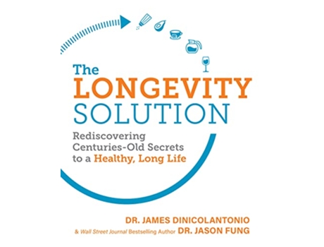 Livro Longevity Solution de Dr James Dinicolantonio e Dr Jason Fung (Inglês)