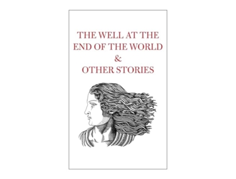 Livro The Well at the End of the World amp Other Stories de Shah e Tahir (Inglês - Capa Dura)