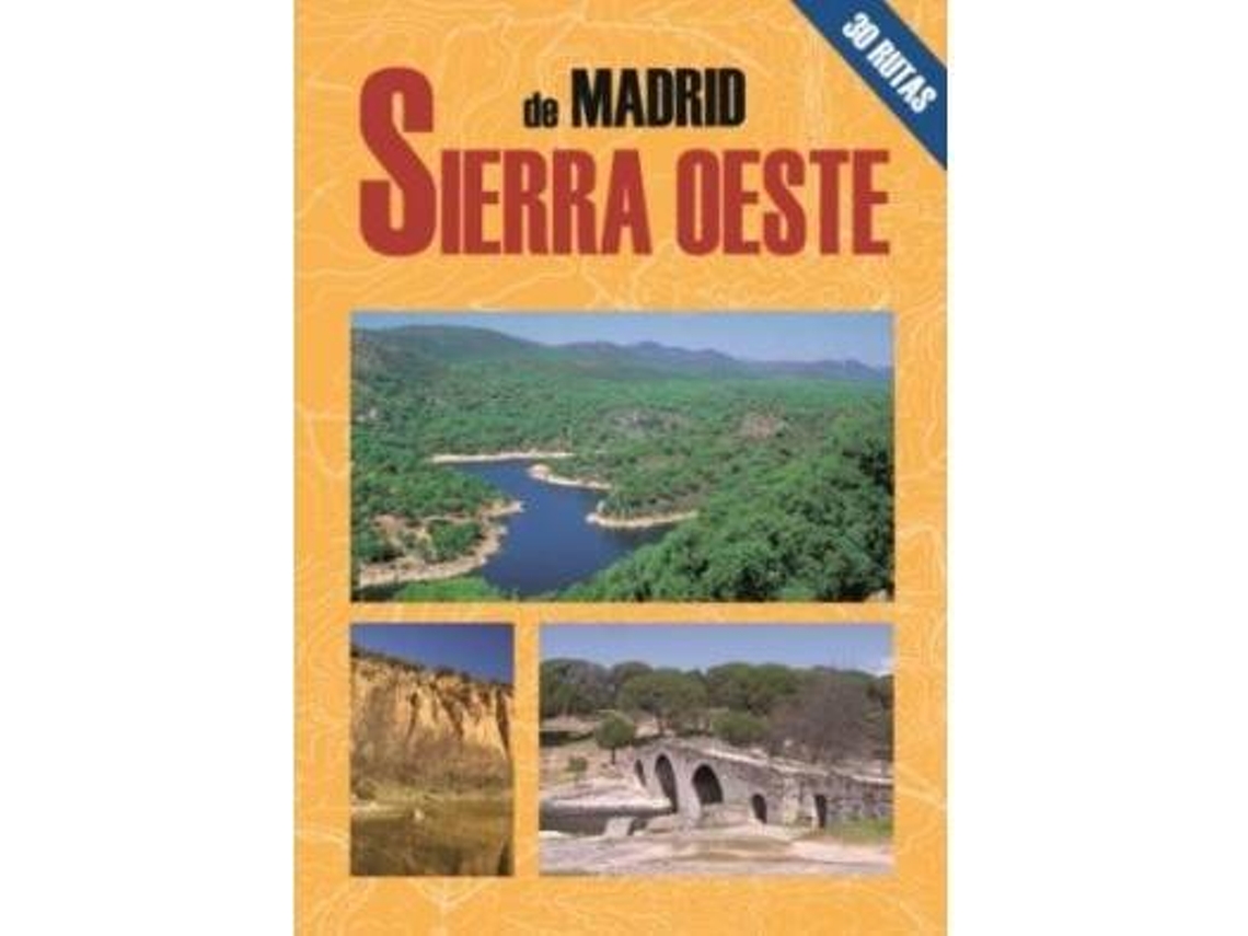 Livro Sierra Oeste De Madrid de Juan Pablo Avisón Martínez (Espanhol)