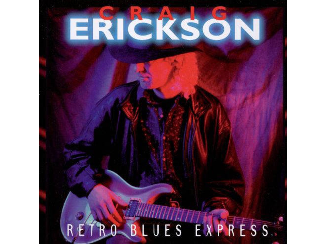 CD Craig Erickson - Retro Blues Express