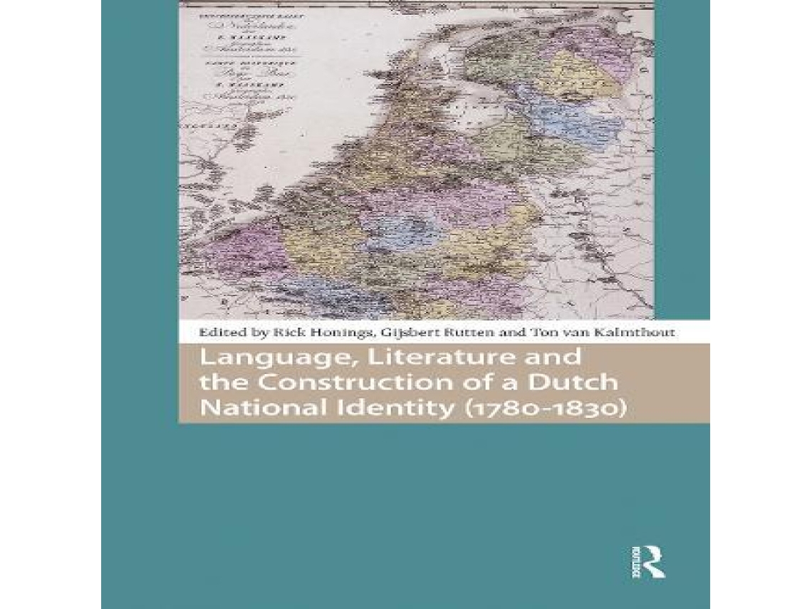 Livro Language Literature and the Construction of a Dutch National Identity de Taylor Francis Ltd (Inglês)