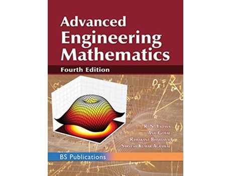 Livro Advanced Engineering Mathematics De R N Yadava, Anil Goyal Et Al. (inglês - Capa Dura)