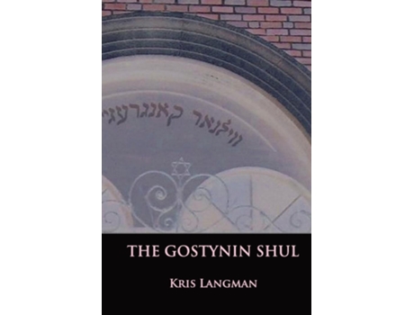 Livro The Gostynin Shul de Kris Langman (Inglês)