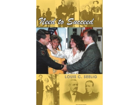 Livro Need To Succeed De Louis C Seelig (inglês - Capa Dura)