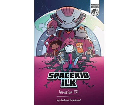 Livro Spacekid iLK Invasion 101 1 de Andrew Hammond (Inglês)