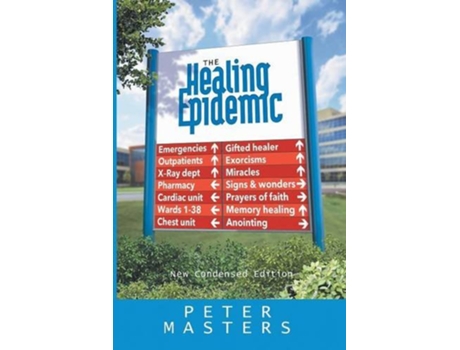 Livro The Healing Epidemic New condensed edition de Peter Masters (Inglês)