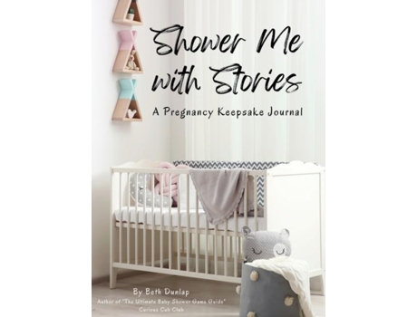 Livro Shower Me With Stories De Beth Dunlap (inglês)