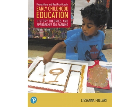 Livro foundations and best practices in early childhood education de lissanna follari (inglês)