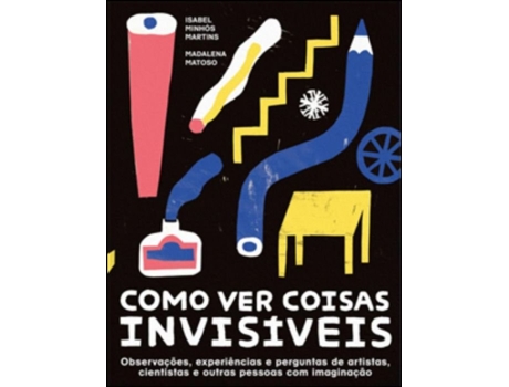 Como Ver Coisas Invisíveis