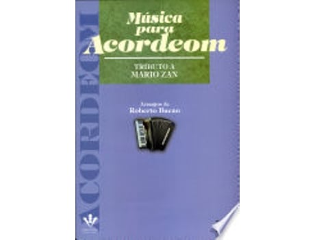 Livro MÚSICA PARA ACORDEOM - TRIBUTO A MARIO ZAN de BUENO, ROBERTO (Português do Brasil)