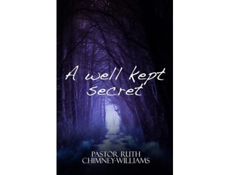 Livro A Well Kept Secret De Ruth Chimney-williams (inglês)