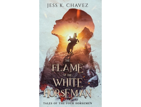 Livro The Flame of the White Horseman de Jess K Chavez (Inglês)