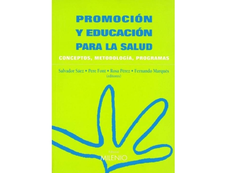 Livro Promocion Y Educacion Para La Salud de S. Font P. Perez R. Marques F. Saez