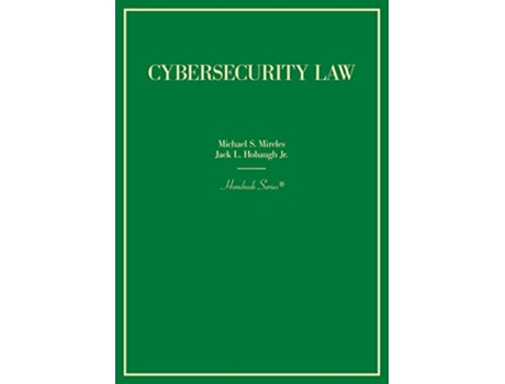 Livro Cybersecurity Law de Michael Mireles e Jack Hobaugh Jr (Inglês - Capa Dura)