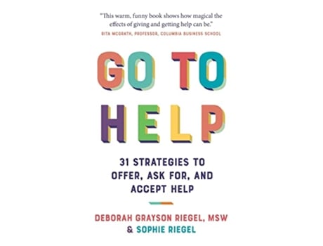 Livro Go To Help de Deborah Grayson Riegel e Sophie Riegel (Inglês)