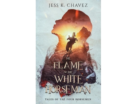 Livro The Flame of the White Horseman de Jess K Chavez (Inglês)