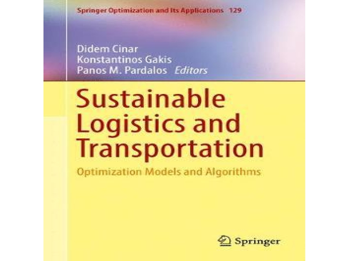 Livro Sustainable Logistics and Transportation Optimization Models and Algorithms de Springer Nature BV (Inglês)