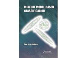 Livro Mixture ModelBased Classification de Paul D Mcnicholas (Inglês)