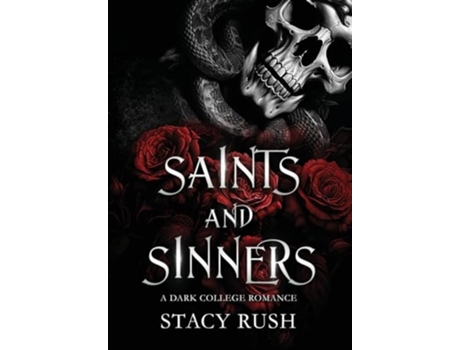 Livro Saints and Sinners de Stacy Rush (Inglês - Capa Dura)