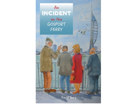 Livro An Incident On The Gosport Ferry De David Gary (inglês)