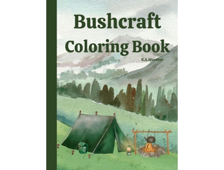 Livro Bushcraft Coloring Book de Marabel, K et al. (Inglês)