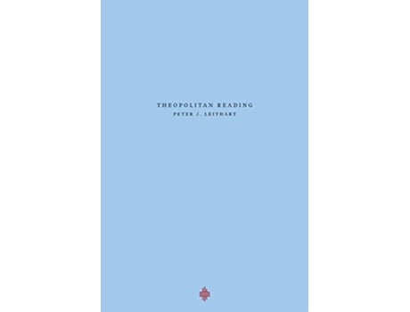Livro Theopolitan Reading Theopolis Fundamentals de Peter J Leithart (Inglês)