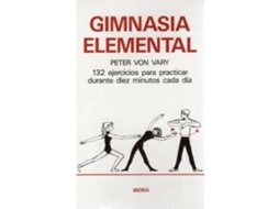 Livro Gimnasia elemental diez minutos cada día de Peter Von Vary (Espanhol)