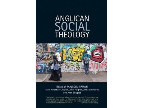 Livro anglican social theology de malcolm brown,alan suggate,jonathan chaplin,anna rowlands,john hughes (inglês)