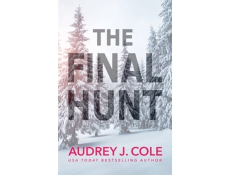 Livro The Final Hunt de Audrey J Cole (Inglês)