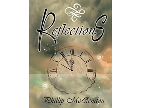 Livro Reflections de Phillip McClendon (Inglês)