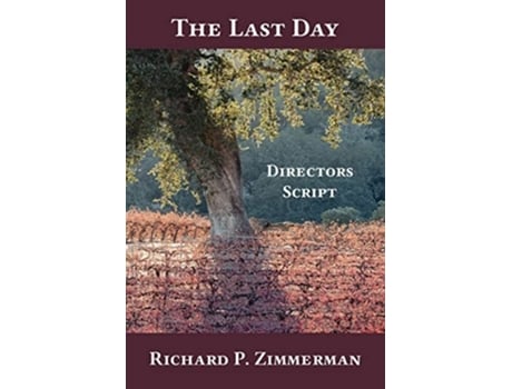 Livro The Last Day Directors Script De Richard P Zimmerman (inglês)