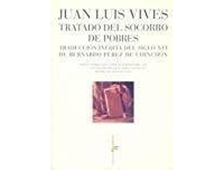 Livro Tratado Del Socorro De Pobres/ Treaty Of Poor Relief de Juan Luis Vives (Espanhol)