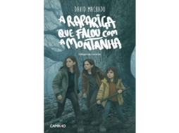 A Rapariga Que Falou Com A Montanha De David Machado