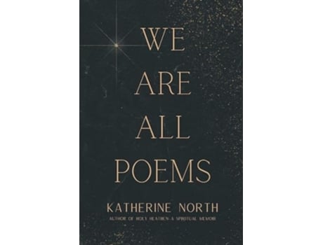 Livro We Are All Poems de Katherine North (Inglês)
