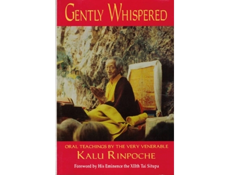 Livro GENTLY WHISPERED de Khenpo Kalu Karma-Ran-Byun-Kun-Khyab-Phrin-Las, Elizabeth Selandia et al. (Inglês)