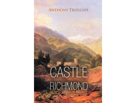 Livro Castle Richmond De Anthony Trollope (inglês)