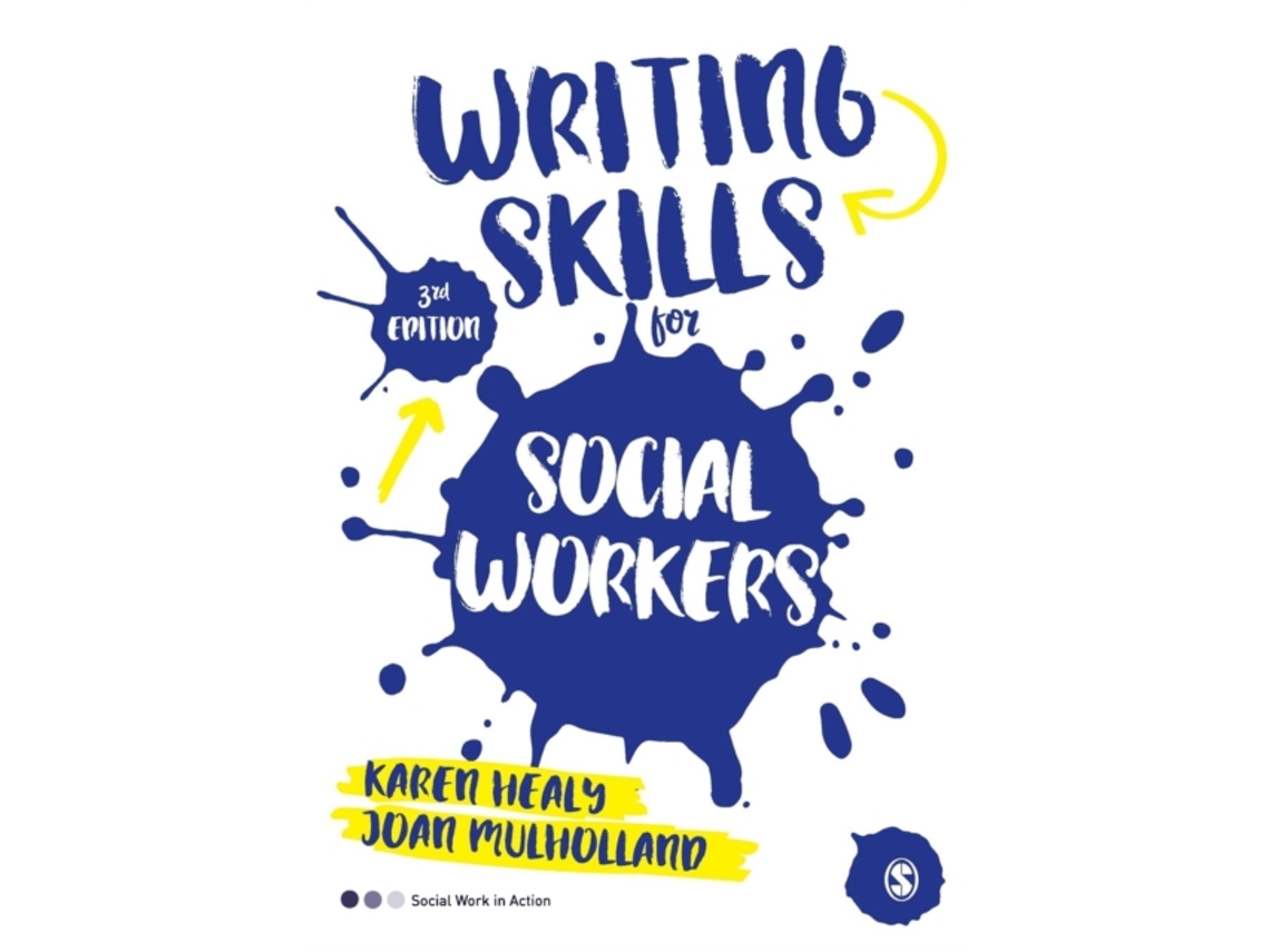 Livro Writing Skills for Social Workers de Karen Healy e Joan Mulholland (Inglês)
