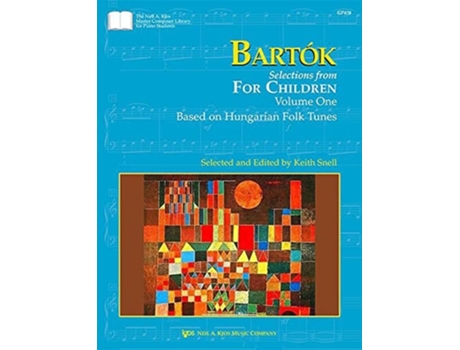 Livro Bartok Selections from For Children, Vol. 1 de Keith Snell (Inglês)