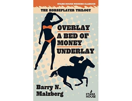 Livro Overlay A Bed of Money Underlay de Barry N Malzberg (Inglês)
