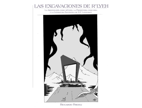 Livro Las excavaciones de Rlyeh de Riccardo Frigoli (Espanhol)