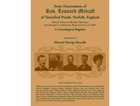 Livro Some Descendants of Rev. Leonard Metcalf of Tatterford Parish, Norfolk, England Howard H. Metcalfe (Inglês)
