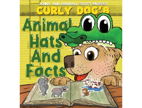 Livro Curly Dogs Animal Hats And Facts De Jenny Murphy (inglês)