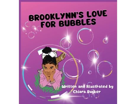 Livro Brooklynns Love For Bubbles de Chiara Rucker (Inglês)