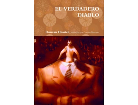 Livro EL VERDADERO DIABLO Spanish Edition de Duncan Heaster (Espanhol)