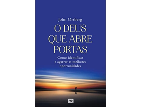 Livro Deus Que Abre Portas, O de John Ortberg (Português)