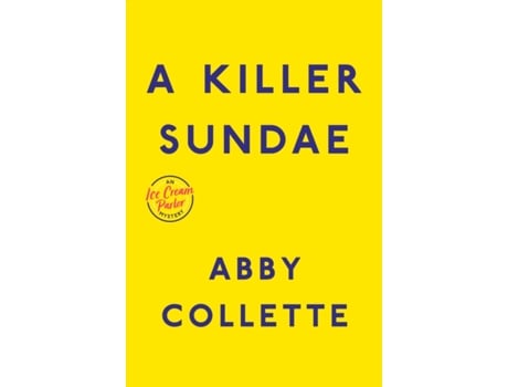 Livro a killer sundae de abby collette (inglês)