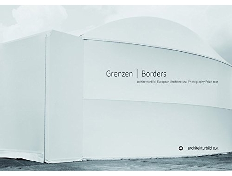 Livro Borders European Architectural Photography Prize 2017 German Edition de architekturbild eV (Alemão)