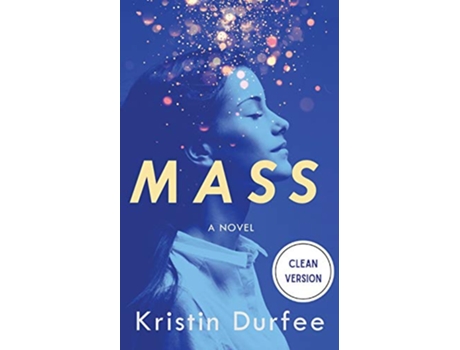 Livro Mass Clean Version de Kristin Durfee (Inglês)